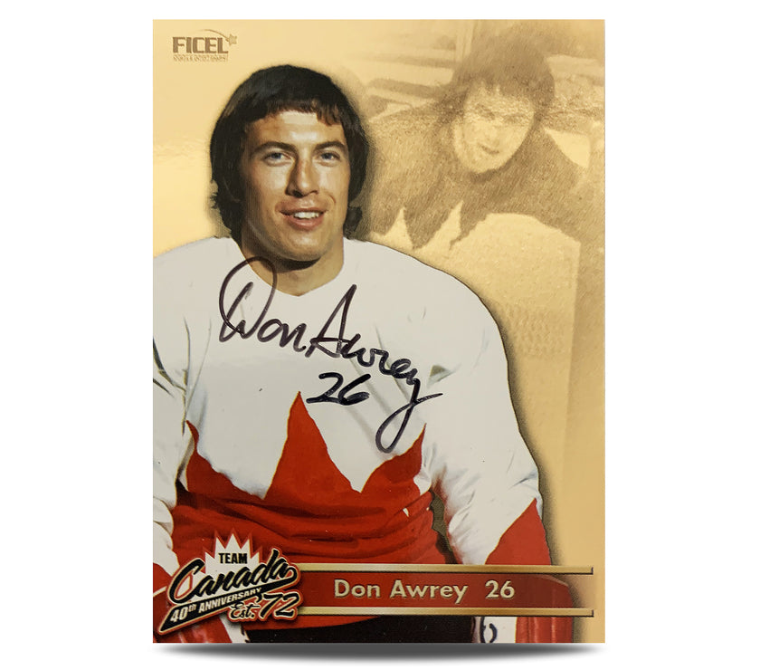 Don Awrey #26 Signed Official 40th Anniversary Team Canada 1972 Card