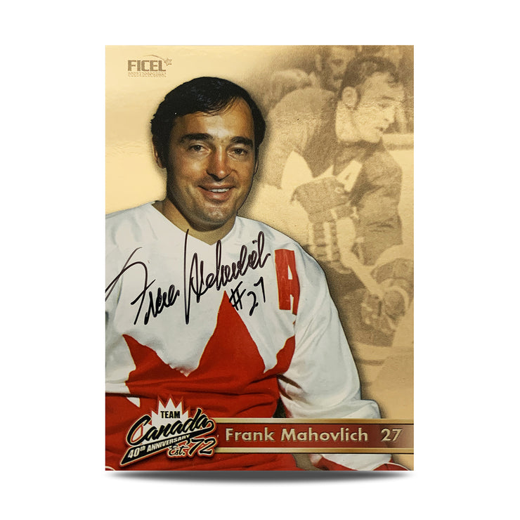 Frank Mahovlich #27 Signed Official 40th Anniversary Team Canada 1972 Card