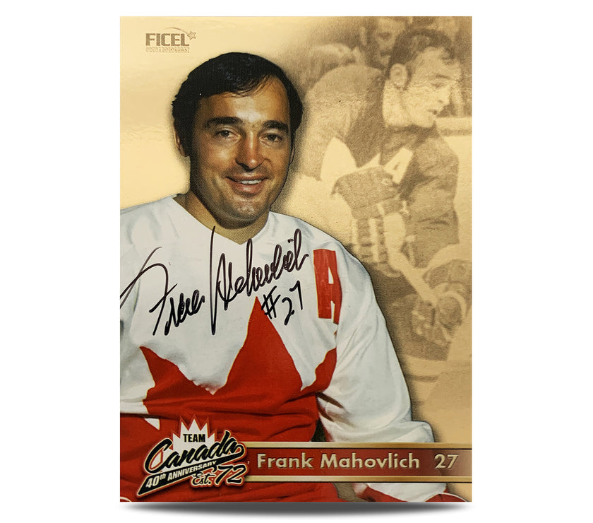 Frank Mahovlich #27 Signed Official 40th Anniversary Team Canada 1972 Card