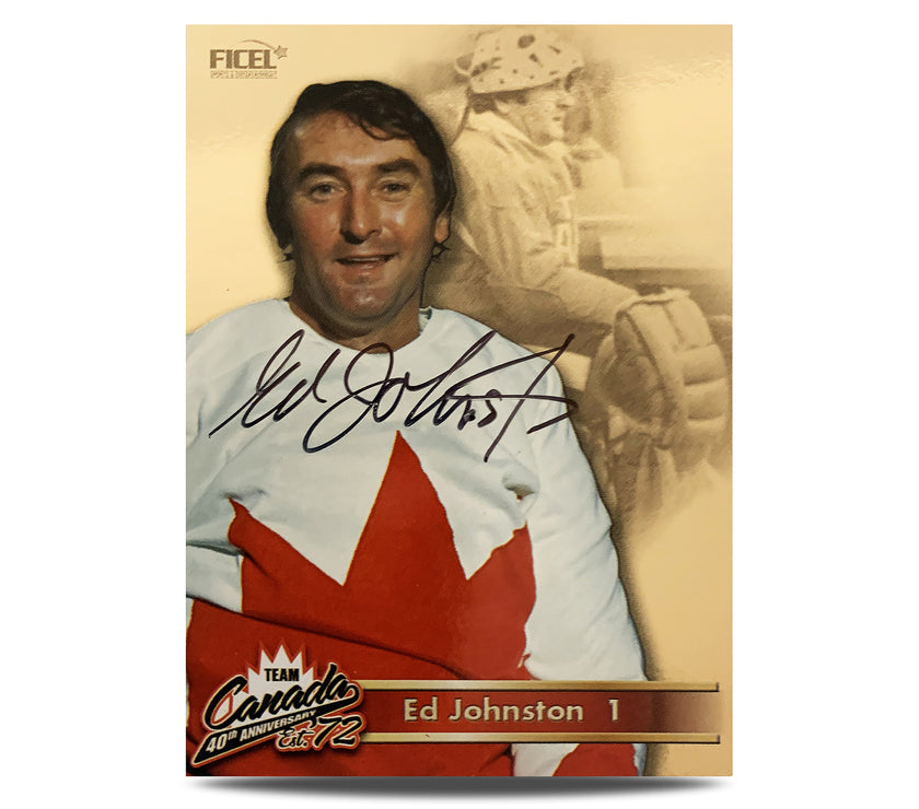 Ed Johnston #1 Signed Official 40th Anniversary Team Canada 1972 Card