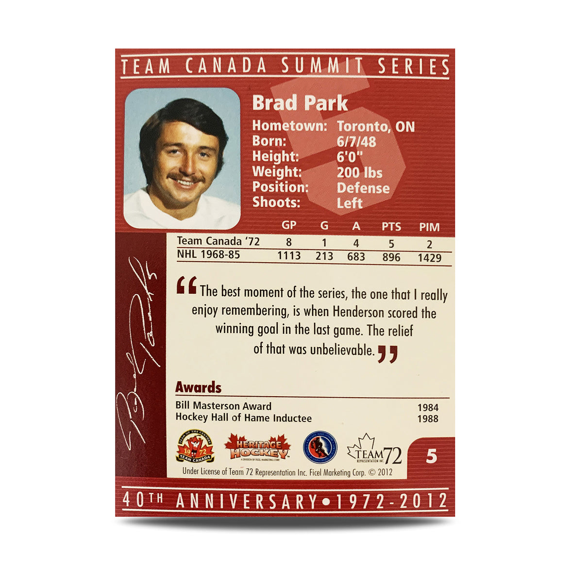 Brad Park #5 Signed Official 40th Anniversary Team Canada 1972 Card